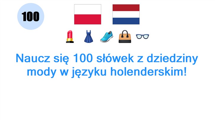 Naucz się 100 słówek z dziedziny mody w języku holenderskim!